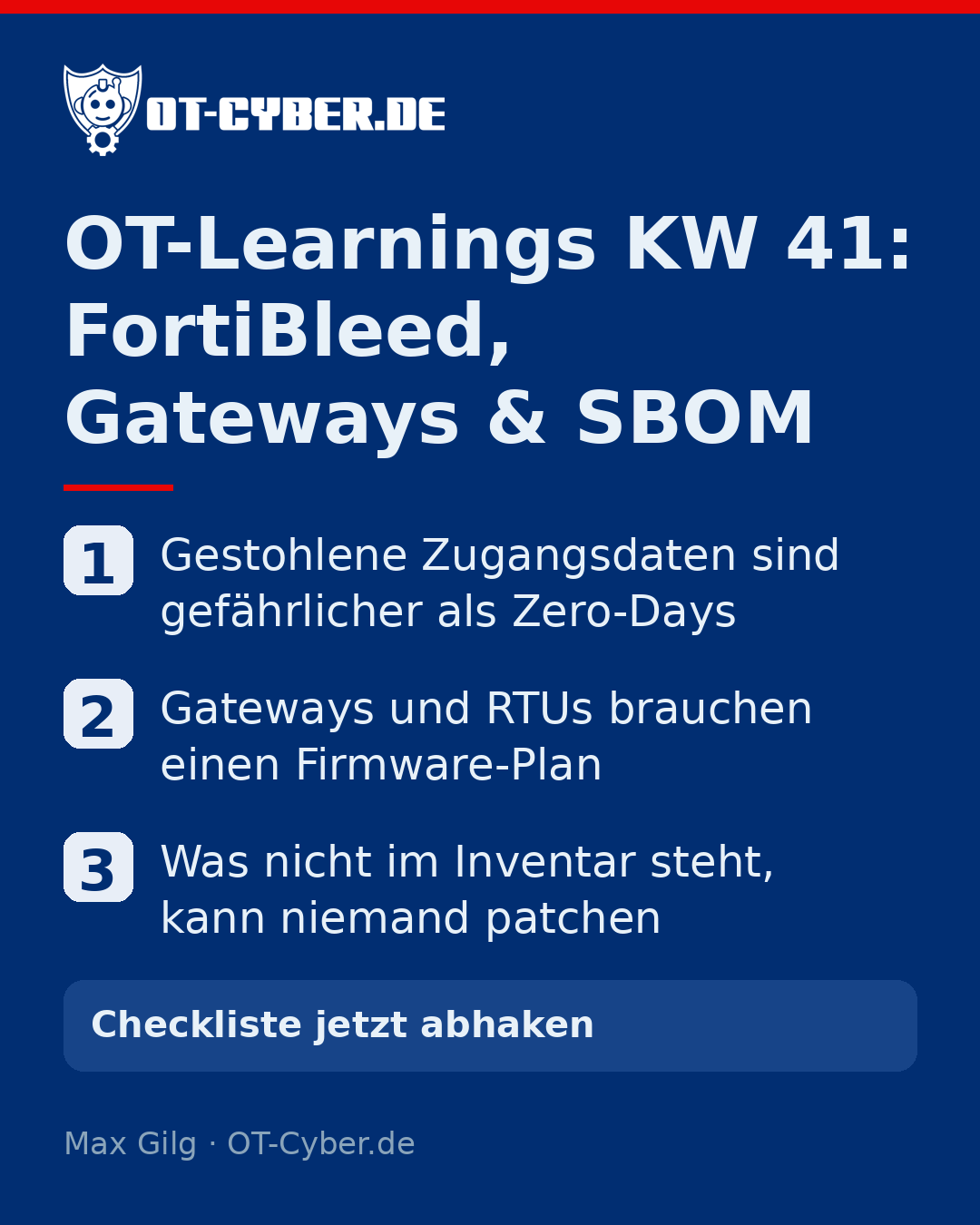Infografik: OT-Learnings KW 41: FortiBleed, Gateways & SBOM