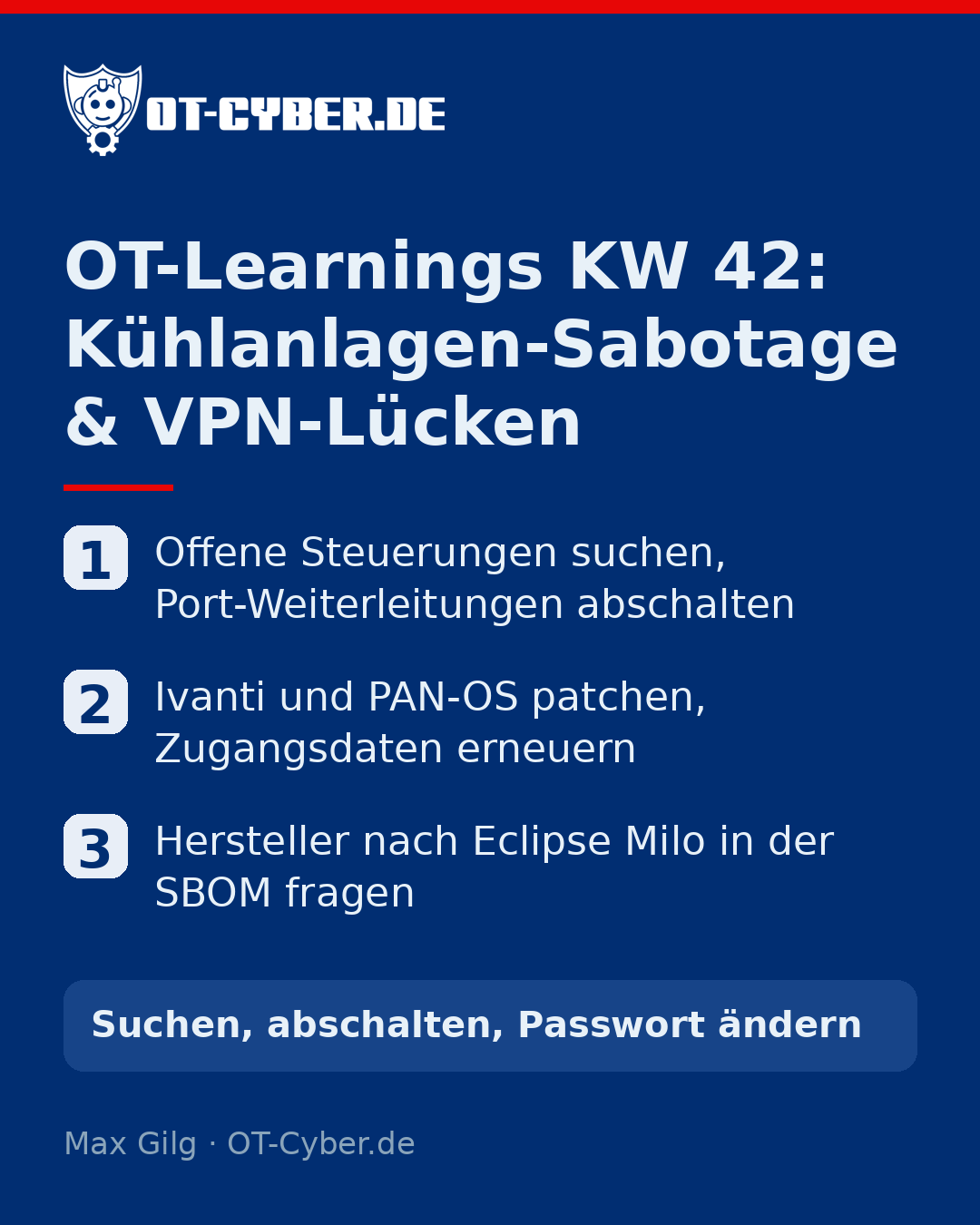 Infografik: OT-Learnings KW 42: Kühlanlagen-Sabotage & VPN-Lücken